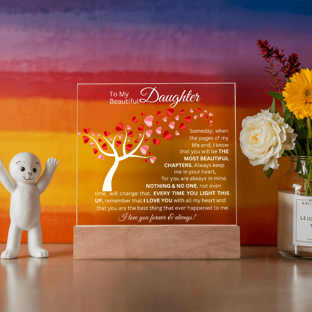An meine wunderschöne Tochter – Quadratische Acrylplatte