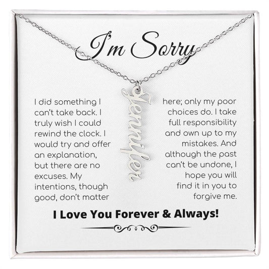 Entschuldigungsgeschenk für sie - Ich übernehme die volle Verantwortung - Personalisierte vertikale Namenskette