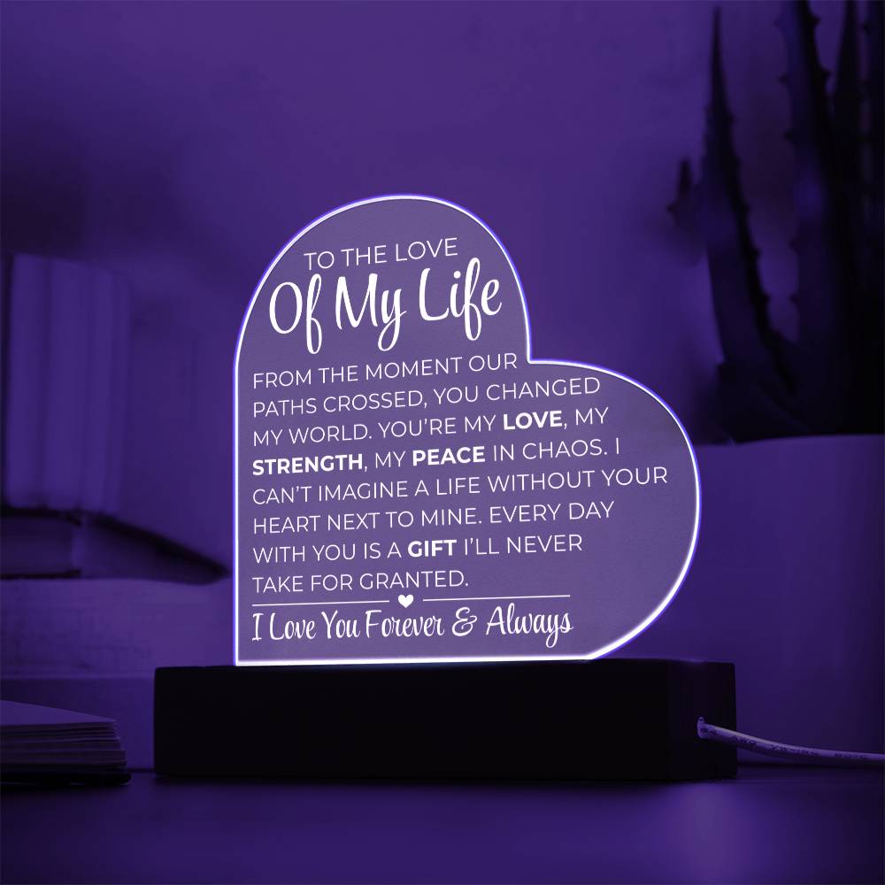 An die Liebe meines Lebens – Acrylplakette mit gedrucktem Herz