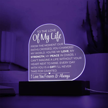 An die Liebe meines Lebens – Acrylplakette mit gedrucktem Herz