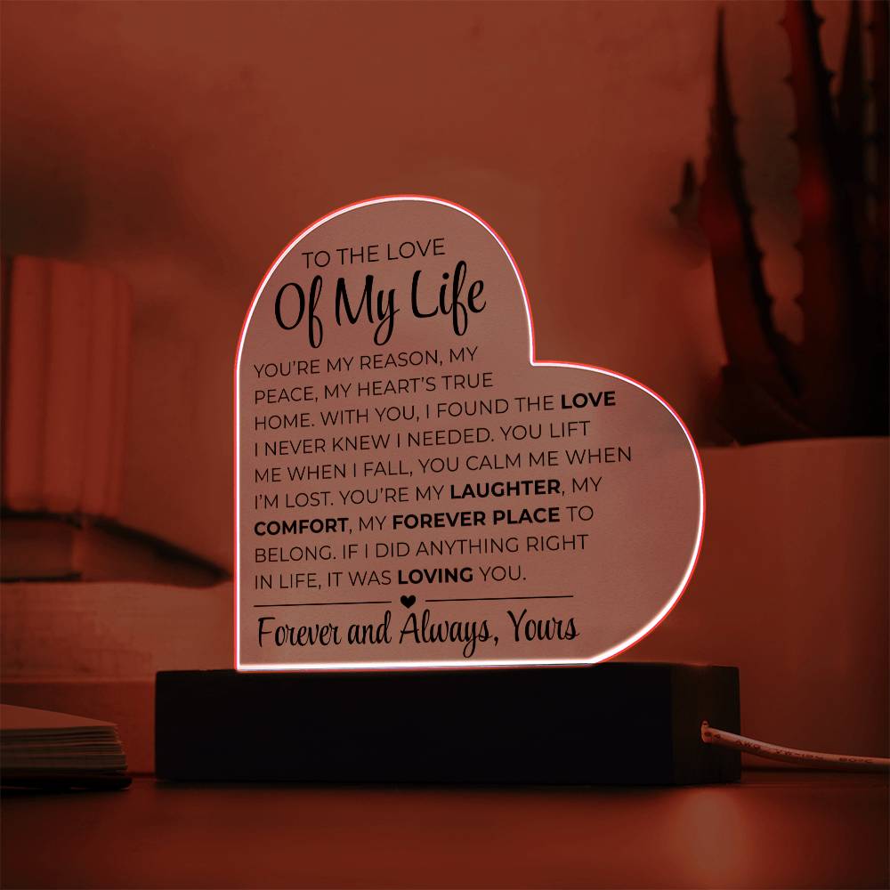 An die Liebe meines Lebens – Acrylplakette mit gedrucktem Herz