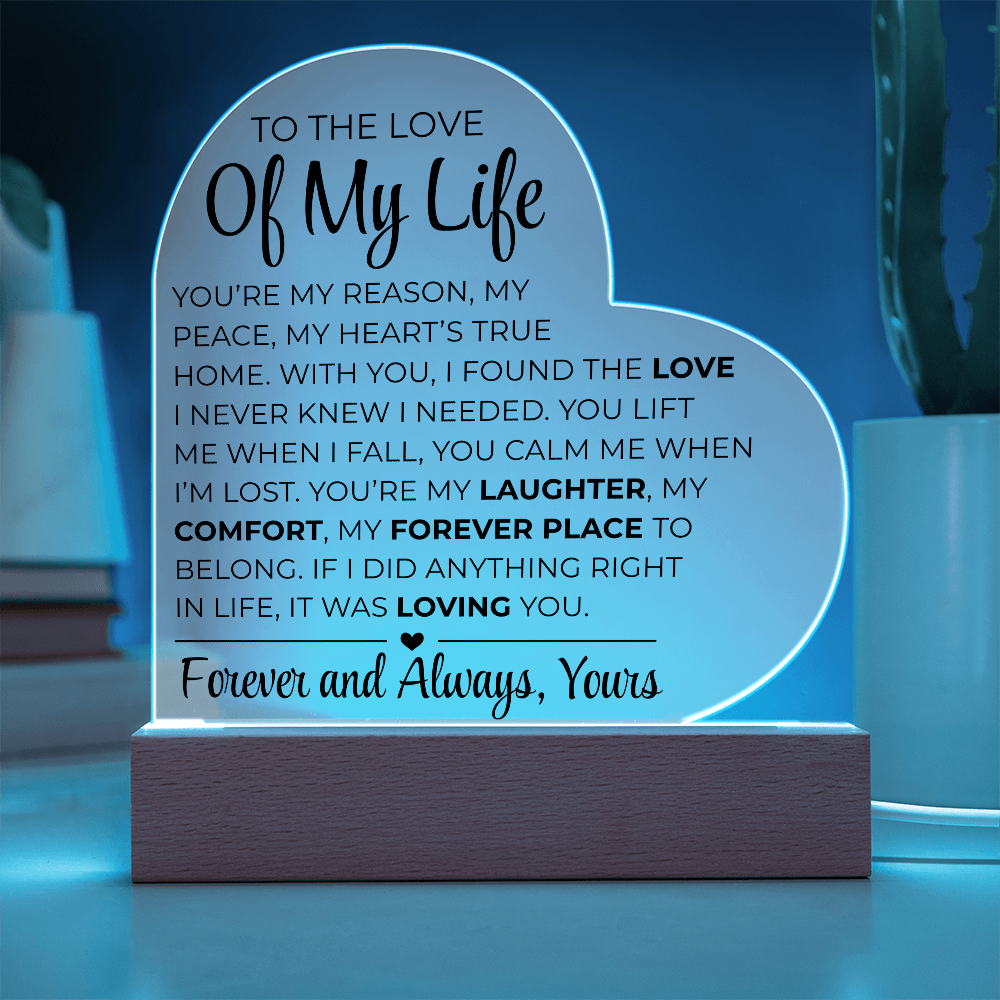 An die Liebe meines Lebens – Acrylplakette mit gedrucktem Herz