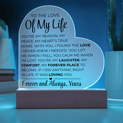 An die Liebe meines Lebens – Acrylplakette mit gedrucktem Herz