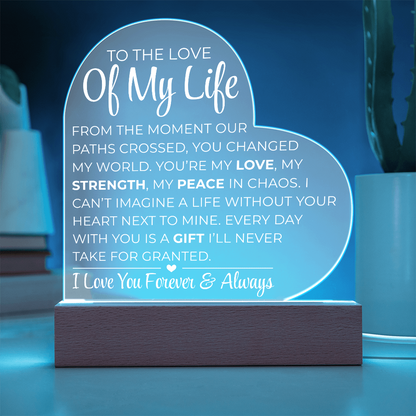 An die Liebe meines Lebens – Acrylplakette mit gedrucktem Herz