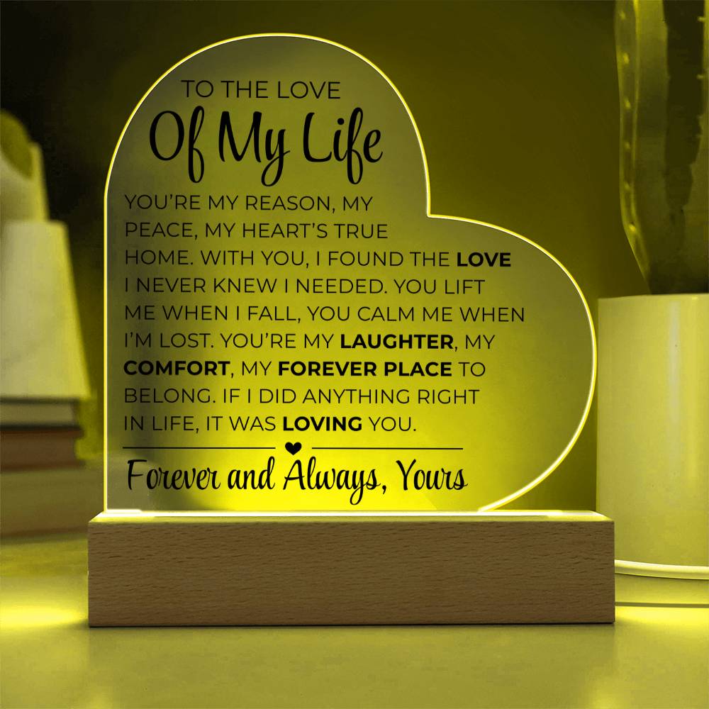 An die Liebe meines Lebens – Acrylplakette mit gedrucktem Herz