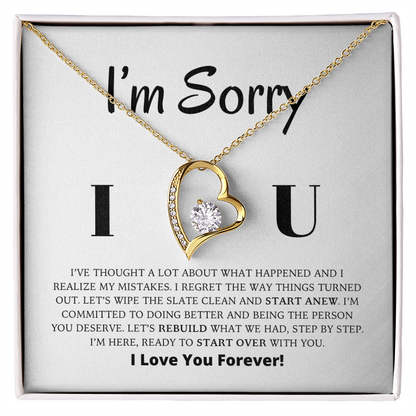 Es tut mir leid – Lasst uns neu aufbauen, was wir hatten – Halskette „Ewige Liebe“.