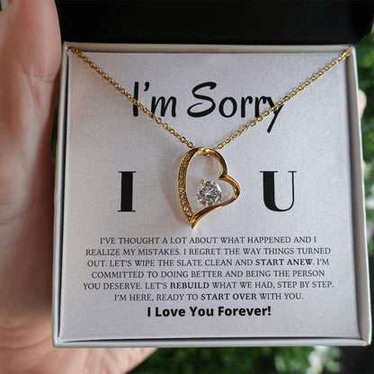 Es tut mir leid – Lasst uns neu aufbauen, was wir hatten – Halskette „Ewige Liebe“.