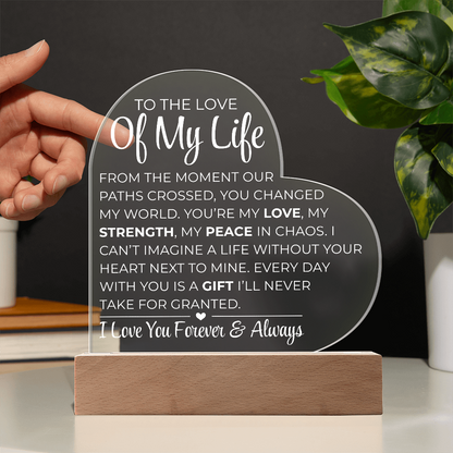 An die Liebe meines Lebens – Acrylplakette mit gedrucktem Herz