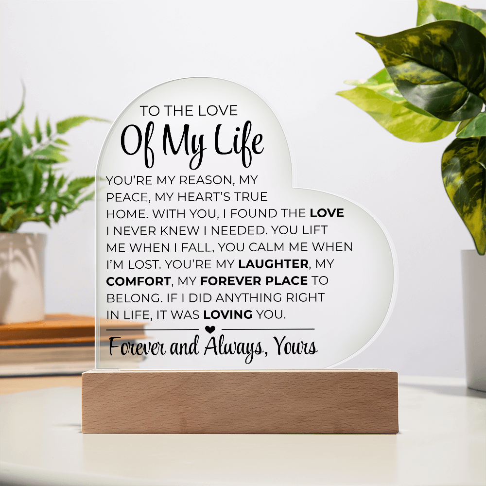 An die Liebe meines Lebens – Acrylplakette mit gedrucktem Herz