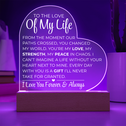 An die Liebe meines Lebens – Acrylplakette mit gedrucktem Herz