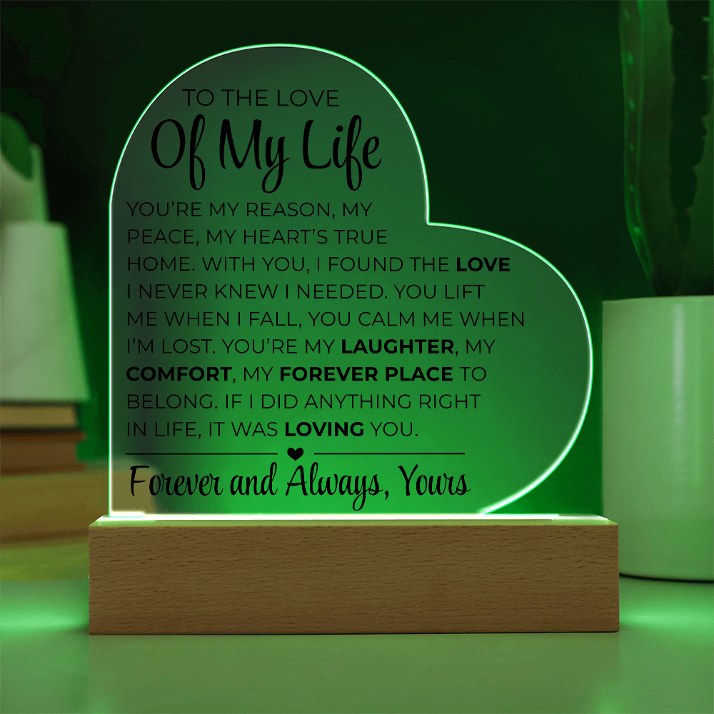An die Liebe meines Lebens – Acrylplakette mit gedrucktem Herz