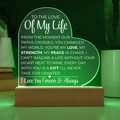 An die Liebe meines Lebens – Acrylplakette mit gedrucktem Herz