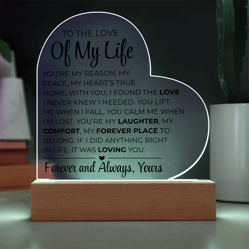 An die Liebe meines Lebens – Acrylplakette mit gedrucktem Herz