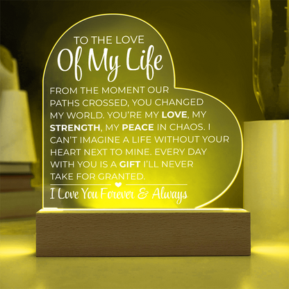 An die Liebe meines Lebens – Acrylplakette mit gedrucktem Herz