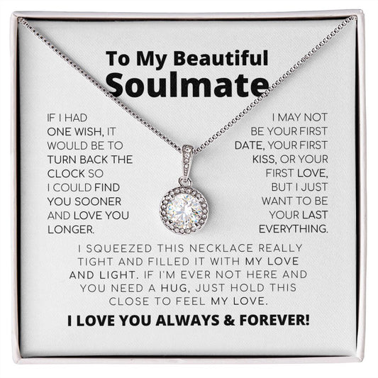 An meine wunderschöne Seelenverwandte – Letztes Alles – Halskette der ewigen Hoffnung